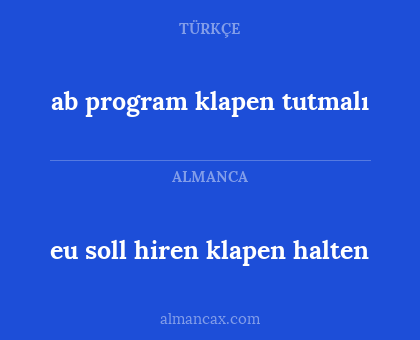 ab program klapen tutmalı - eu soll hiren klapen halten