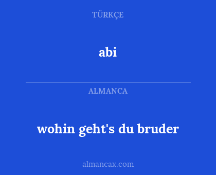 abi - wohin geht's du bruder