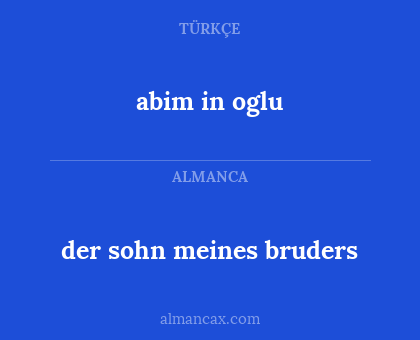 abim in oglu - der sohn meines bruders