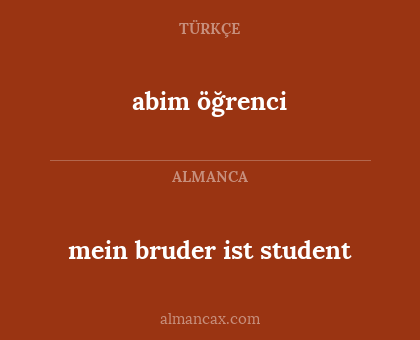 abim öğrenci - mein bruder ist student