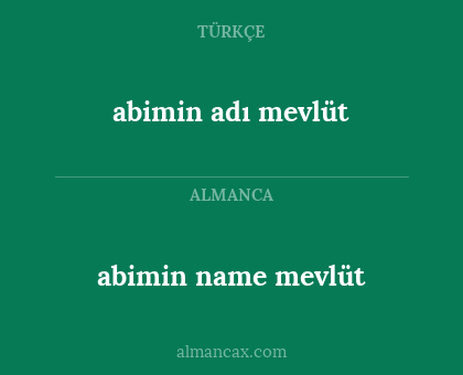 abimin name mevlüt - abimin adı mevlüt