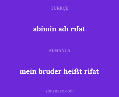 abimin adı rıfat - mein bruder heißt rifat