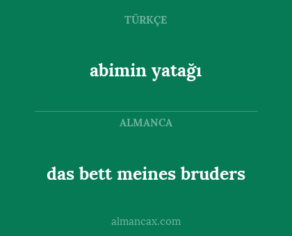 abimin yatağı - das bett meines bruders