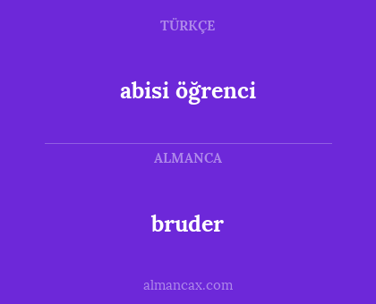 bruder - abisi öğrenci