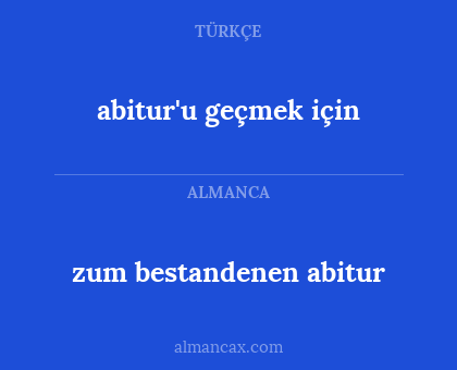 zum bestandenen abitur - abitur'u geçmek için