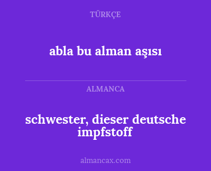 abla bu alman aşısı - schwester, dieser deutsche impfstoff