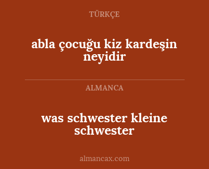 was schwester kleine schwester - abla çocuğu kiz kardeşin neyidir