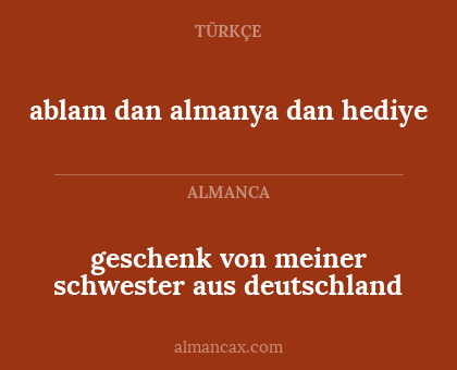 geschenk von meiner schwester aus deutschland - ablam dan almanya dan hediye