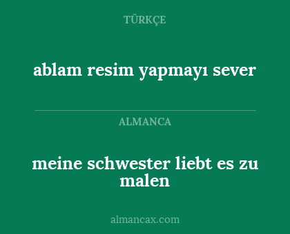 ablam resim yapmayı sever - meine schwester liebt es zu malen