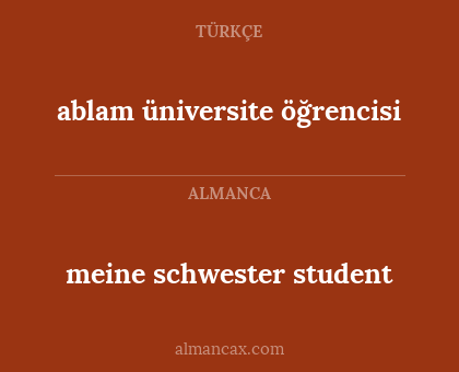 meine schwester student - ablam üniversite öğrencisi