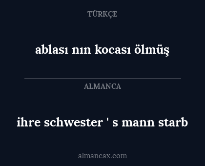 ihre schwester ' s mann starb - ablası nın kocası ölmüş
