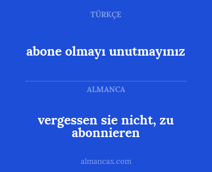 abone olmayı unutmayınız - vergessen sie nicht, zu abonnieren