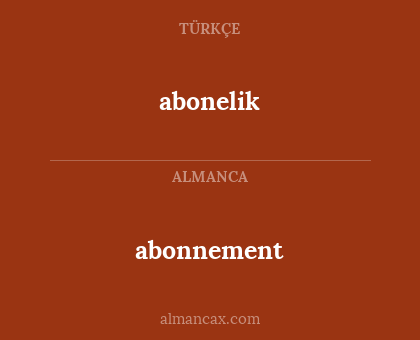 abonelik - abonnement