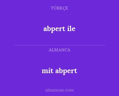 mit abpert - abpert ile