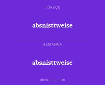 absnisttweise - absnisttweise