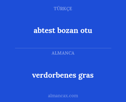 abtest bozan otu - verdorbenes gras