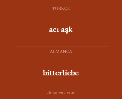 bitterliebe - acı aşk