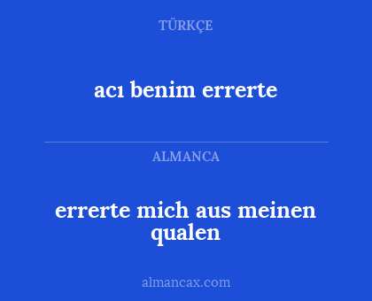 acı benim errerte - errerte mich aus meinen qualen