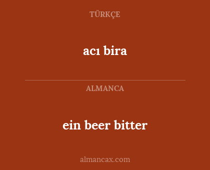 acı bira - ein beer bitter