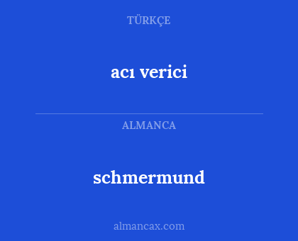schmermund - acı verici