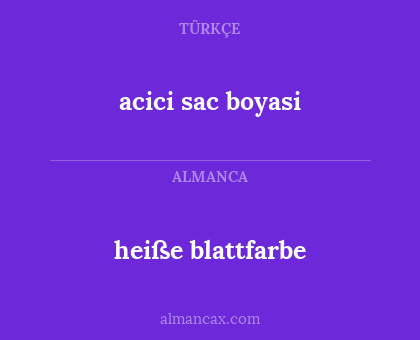heiße blattfarbe - acici sac boyasi