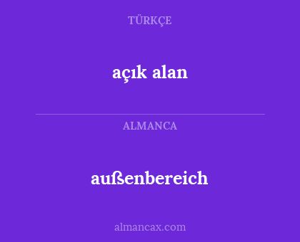 außenbereich - açık alan