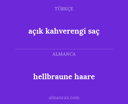 hellbraune haare - açık kahverengi saç