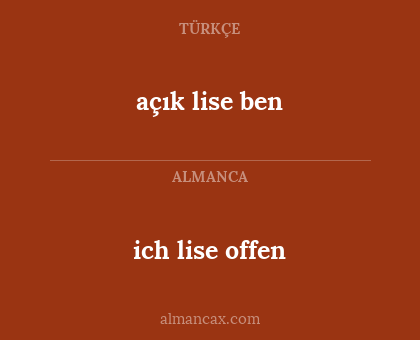 açık lise ben - ich lise offen