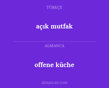 açık mutfak - offene küche
