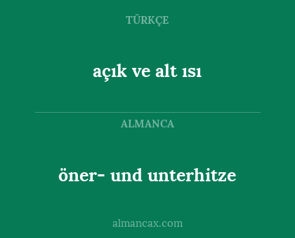 öner- und unterhitze - açık ve alt ısı