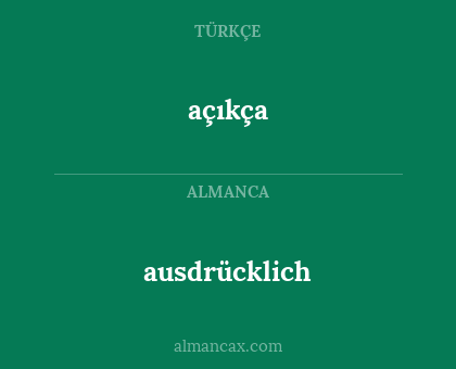 açıkça - ausdrücklich