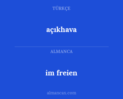 im freien - açıkhava