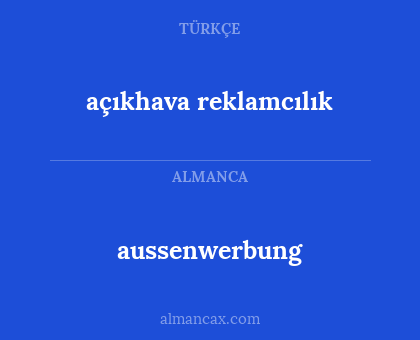 açıkhava reklamcılık - aussenwerbung