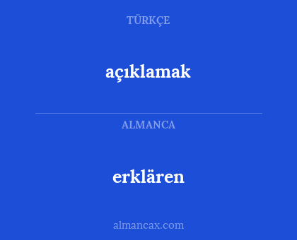 açıklamak - erklären