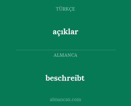 açıklar - beschreibt