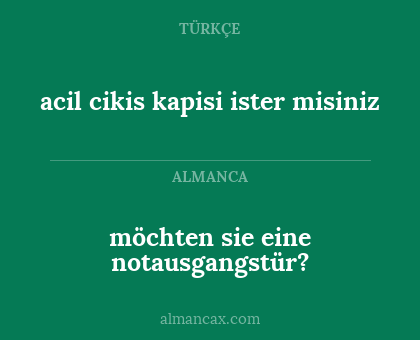 acil cikis kapisi ister misiniz - möchten sie eine notausgangstür?
