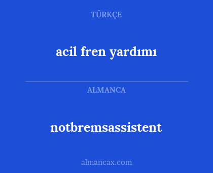 notbremsassistent - acil fren yardımı