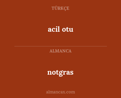 acil otu - notgras