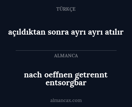 nach oeffnen getrennt entsorgbar - açıldıktan sonra ayrı ayrı atılır