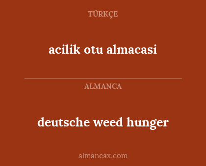 deutsche weed hunger - acilik otu almacasi