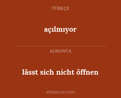 lässt sich nicht öffnen - açılmıyor