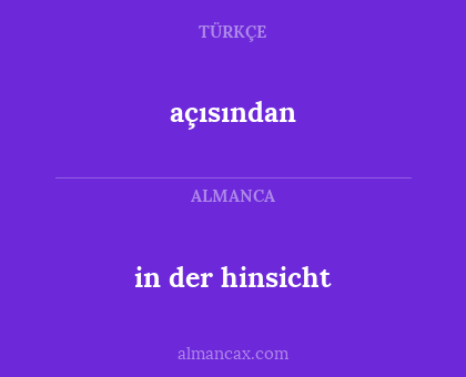 in der hinsicht - açısından