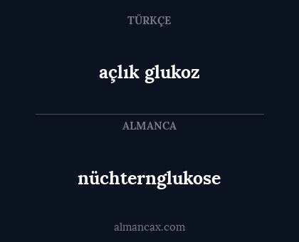 nüchternglukose - açlık glukoz