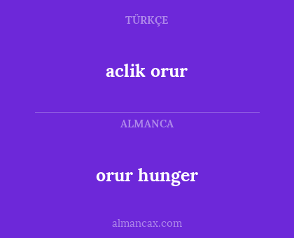 aclik orur - orur hunger