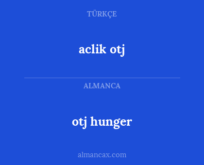 aclik otj - otj hunger