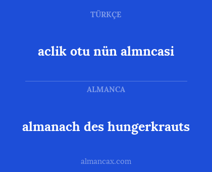 aclik otu nün almncasi - almanach des hungerkrauts