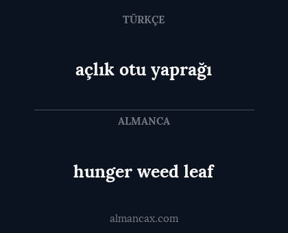 açlık otu yaprağı - hunger weed leaf