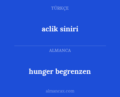 aclik siniri - hunger begrenzen