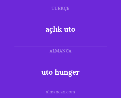 uto hunger - açlık uto