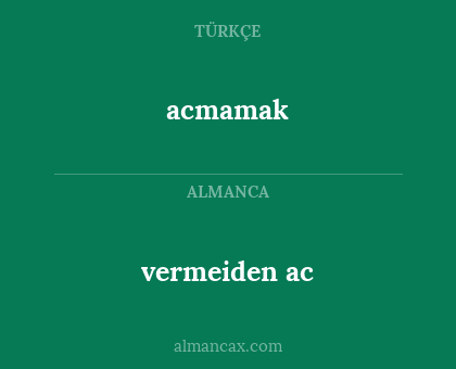 vermeiden ac - acmamak